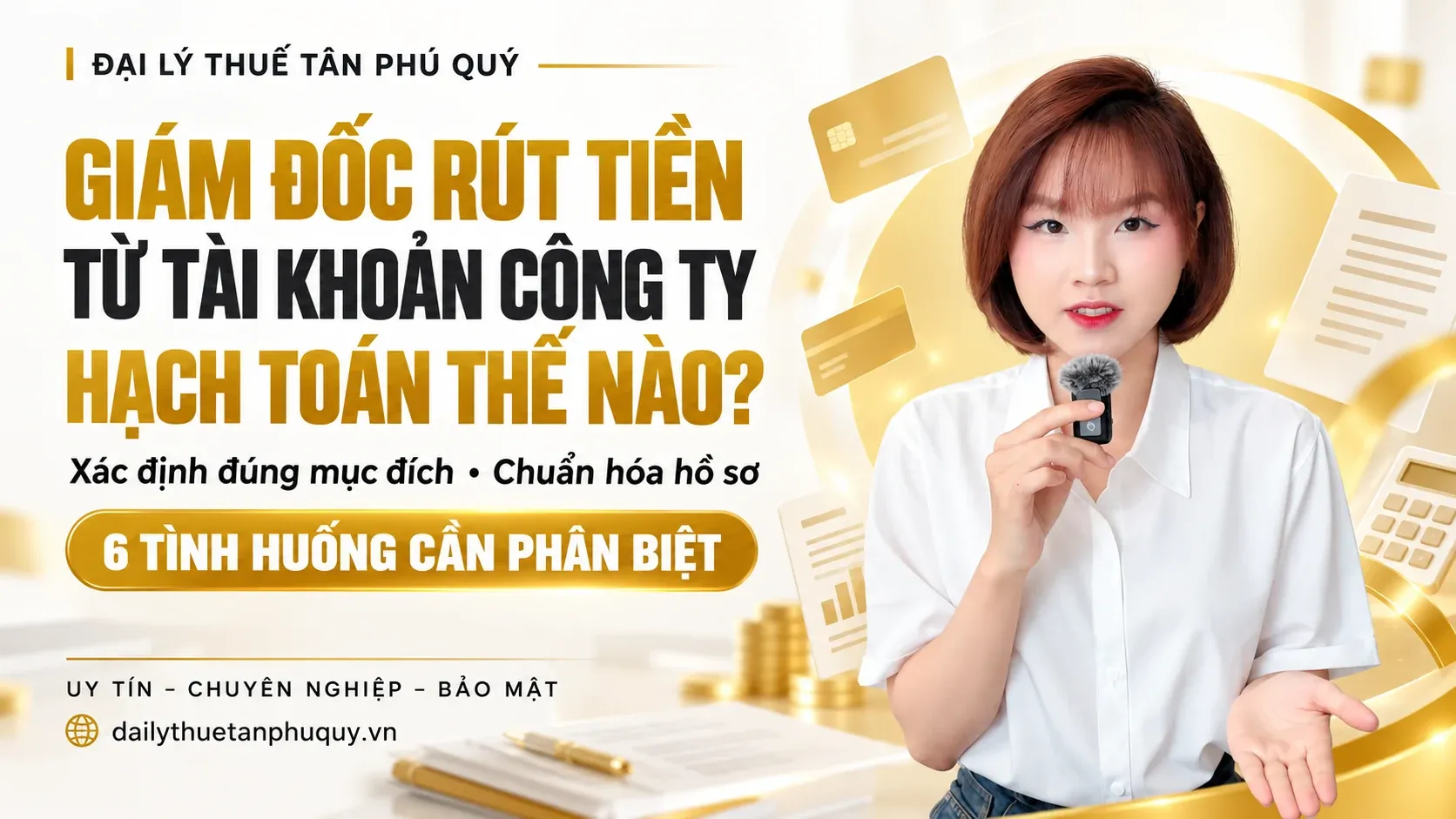 01-giam-doc-rut-tien-tu-tai-khoan-cong-ty.webp